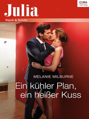 cover image of Ein kühler Plan, ein heißer Kuss